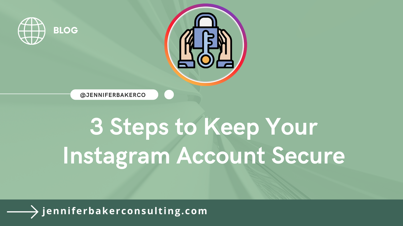 3 steps to keep your instagram account secure
