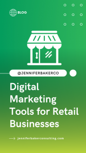 Digital Marketing Tools for Retail Business